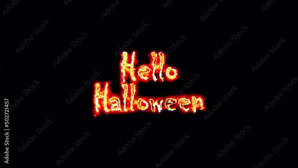 Poster fire burn text of hello halloween word. the fired red shine lighting of hello halloween loop animati