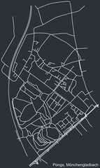 Detailed negative navigation white lines urban street roads map of the PONGS DISTRICT of the German regional capital city of Mönchengladbach, Germany on dark gray background