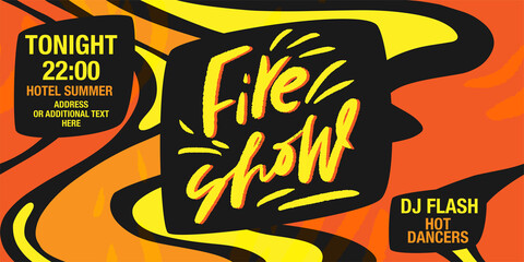 Fire show comic style poster template with flame pattern background. Night club banner, flyer design for midsummer party.