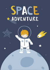 Fototapeta premium Poster with cute astronaut boy standing on the moon. Print with little cosmonaut and lettering for nursery wall art.