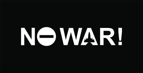 Fototapeta na wymiar NO WAR Sign Illustration. Vector Illustration 