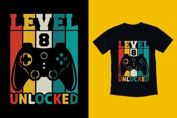 level 8 unlocked birthday gaming T-shirt Design for gamer t-shirt design,
