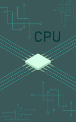 CPU. Wallpaper, poster, poster. Simple flat illustration of a chip in microcircuits. Vertical orientation. Vector.