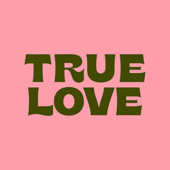 true love concept writing vector