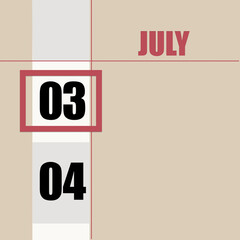 july 3. 3th day of month, calendar date.Beige background with white stripe and red square, with changing dates. Concept of day of year, time planner, summer month