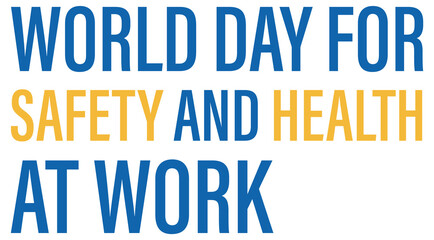 World day for safety and health at work logo design