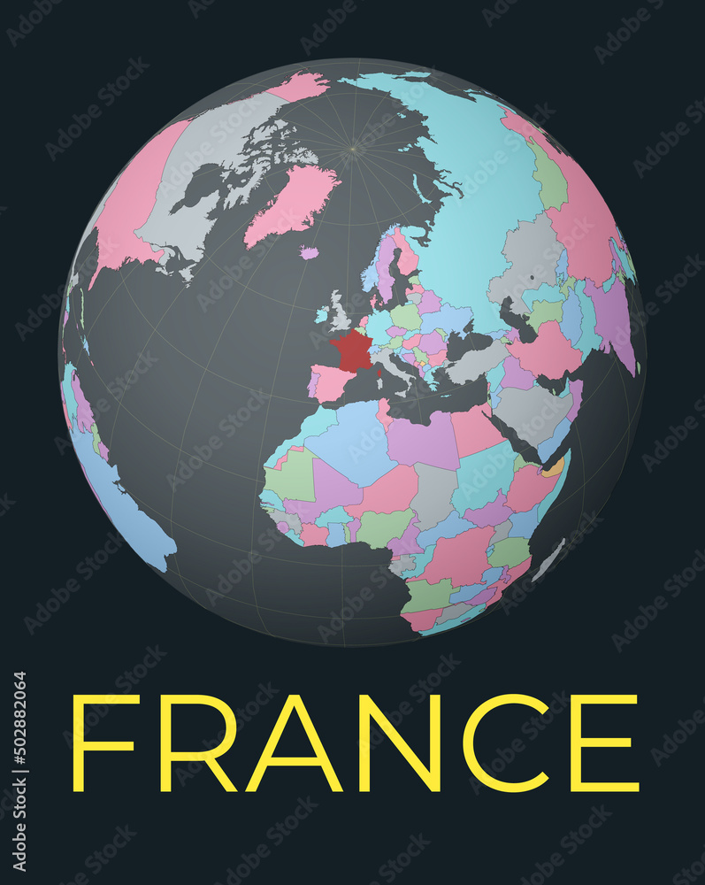 Poster world map centered to france. red country highlighted. satellite world view centered to country with