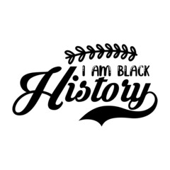 I Am Black History svg