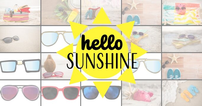 Hello sunshine text over collage of various sunglasses, footwears and towels at beach