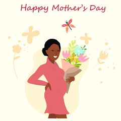 A pregnant woman stands sideways, propping her side with her hand, with a bouquet of flowers, Lettering Happy Mother's Day.