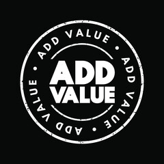 Fototapeta premium Add Value text stamp, concept background