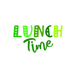 Lunch time with creatif font design.	