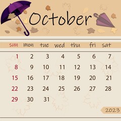2023, october, calendar, month, day, date,
calendar for 2023, calendar for october 2023, banner, printed calendar, autumn, leaves, rain, foliage, bad weather, umbrella, open umbrella, closed umbrella,