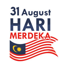 31 august hari merdeka malaysia