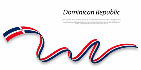 Waving ribbon or banner with flag of Dominican Republic. - obrazy, fototapety, plakaty