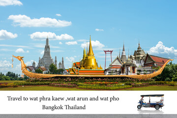 Naklejka premium Travel to Wat Arun , Wat Phra Kaew and Wat Pho in bangkok thailand.