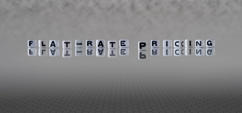 flat rate pricing word or concept represented by black and white letter cubes on a grey horizon background stretching to infinity