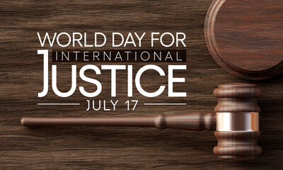 World day for international Justice is a day celebrated throughout the world on July 17 as part of an effort to recognize the emerging system of international criminal justice. 3D Rendering