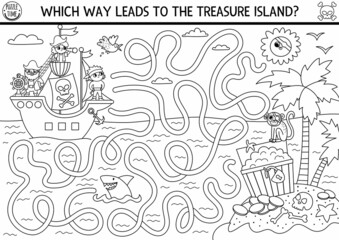 Pirate black and white maze for kids with marine landscape, ship, treasure island. Treasure hunt preschool printable activity with chest, coins, shark. Sea adventures coloring labyrinth.