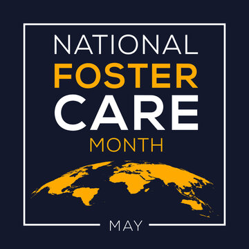 National Foster Care Month, Held On May.