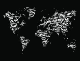 Fototapeta na wymiar Artificial Intelligence is intelligence demonstrated by machines, as opposed to natural intelligence displayed by animals including humans, word cloud in shape of world map