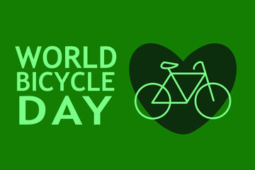 World Bicycle Day. June 3. Holiday concept, environmentally friendly transport, love for the bike. Template for background, banner, card, poster with text inscription. Bike and heart green.