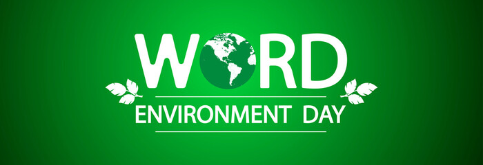 Inscription on green background, world environment day.