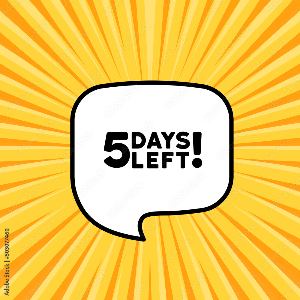 Poster speech bubble with 5 days left text. boom retro comic style. pop art style. vector line icon for bus