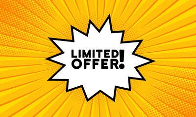 Speech bubble with limited offer text. Boom retro comic style. Pop art style. Vector line icon for Business and Advertising
