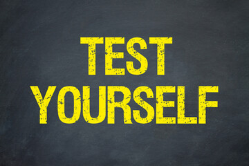 Test Yourself - obrazy, fototapety, plakaty