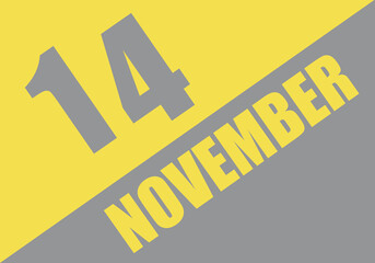 Calendar trendy colors 2021, 14 november. Background and lettering Ultimate Gray and Illuminating