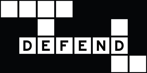 Alphabet letter in word defend on crossword puzzle background