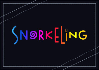 Colorful gradient lettering of snorkeling on dark background for decoration, poster, design, banner, beach, resort, advertising, sport center, olympic games, sports shop, store, competition