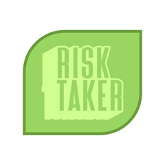 Fototapeta premium short inspiration sticker motivation quote risk taker vector illustration