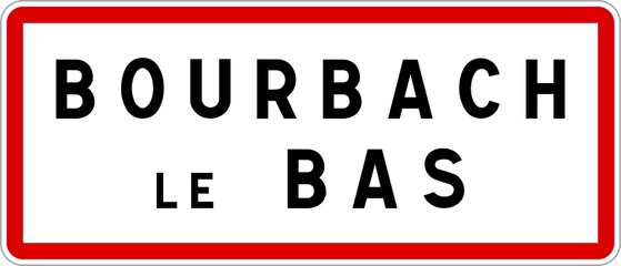 Panneau entrée ville agglomération Bourbach-le-Bas / Town entrance sign Bourbach-le-Bas