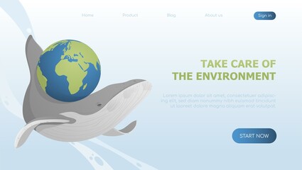 Take care of environment. World ocean day. Earth day. Whale with planet. Template for website, landing page. Flat vector illustration. Cleaning nature from garbage poster concept