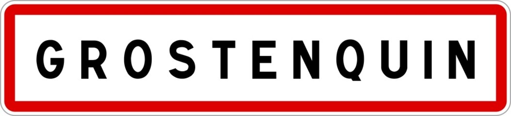 Panneau entrée ville agglomération Grostenquin / Town entrance sign Grostenquin