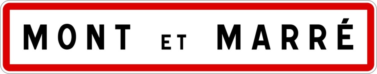 Panneau entrée ville agglomération Mont-et-Marré / Town entrance sign Mont-et-Marré