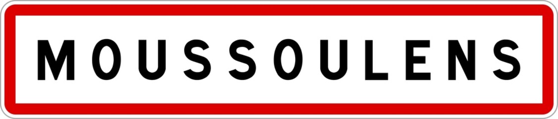Fototapeta na wymiar Panneau entrée ville agglomération Moussoulens / Town entrance sign Moussoulens