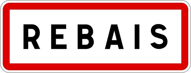 Panneau entrée ville agglomération Rebais / Town entrance sign Rebais