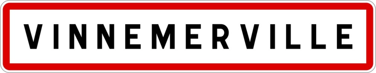 Panneau entrée ville agglomération Vinnemerville / Town entrance sign Vinnemerville