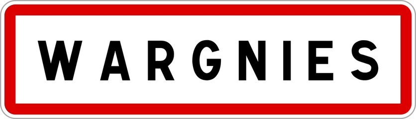 Panneau entrée ville agglomération Wargnies / Town entrance sign Wargnies