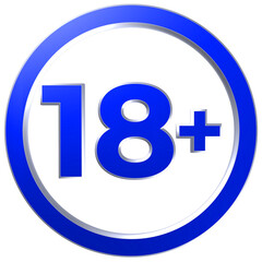 18 and Over Sign. 18 Plus Warning Icon Sign. 18 and Above Restriction Sign. 3D Sign Illustration