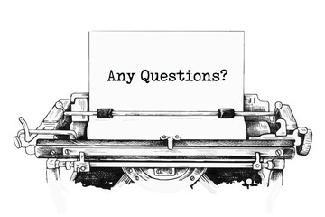 Any Questions typed words on a vintage typewriter.