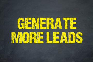 Generate more Leads - obrazy, fototapety, plakaty