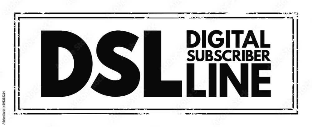 Poster dsl digital subscriber line - technology that are used to transmit digital data over telephone lines