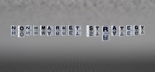 non market strategy word or concept represented by black and white letter cubes on a grey horizon...