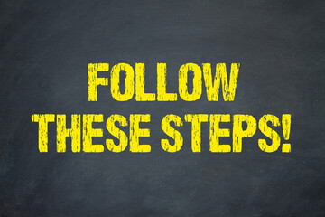 Follow these steps!