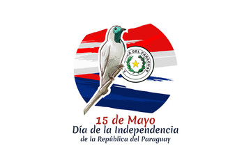 Translation: May 15, Independence Day of Republic of Paraguay. Independence day of Paraguay vector illustration. Suitable for greeting card, poster and banner  - obrazy, fototapety, plakaty
