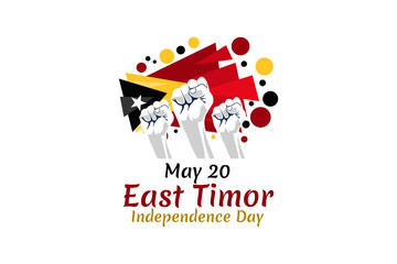 May 20, Independence day of East Timor vector illustration. Suitable for greeting card, poster and banner.